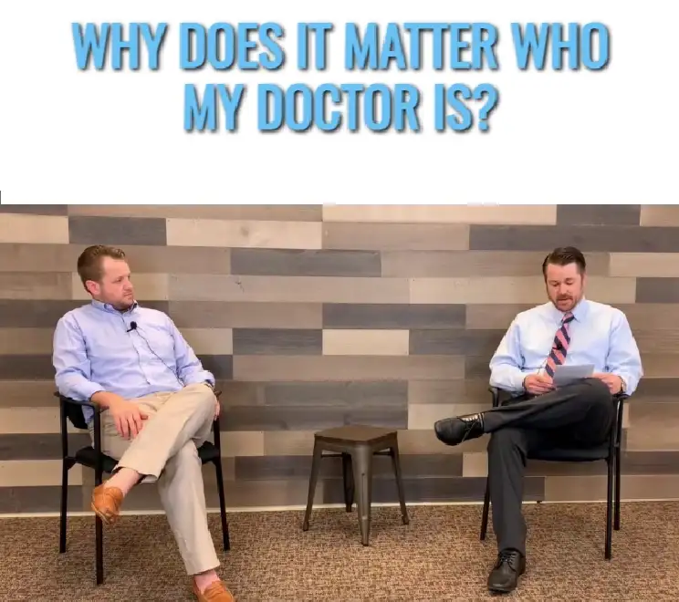 Why Does it Matter Who My Doctor Is?